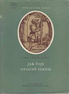 Jak žije ovocný strom