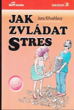 Jak zvládat stres