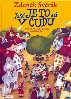 Jaké je to asi v čudu