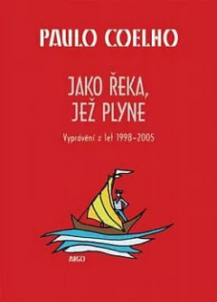 Jako řeka, jež plyne