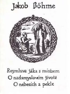 Jakob Böhme: Rozmluva žáka s mistrem