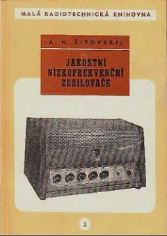 Jakostní nízkofrekvenční zesilovače