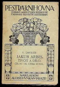 Jakub Arbes - život a dílo