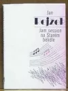 Jam session na Starém bělidle
