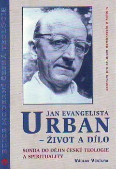 Jan Evangelista Urban: Život a dílo