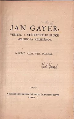 Jan Gayer velitel 4. střeleckého pluku Prokopa Velikého