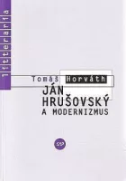 Ján Hrušovský a modernizmus