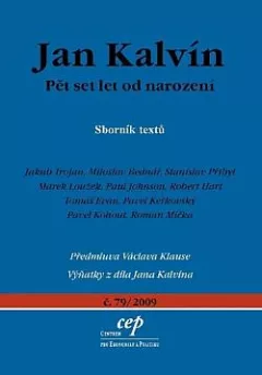 Jan Kalvín: Pět set let od narození