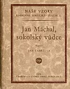 Jan Máchal, sokolský vůdce