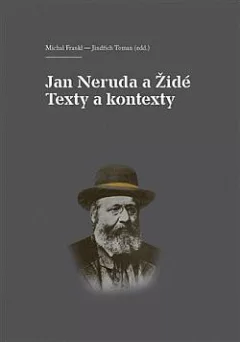 Jan Neruda a Židé - Texty a kontexty