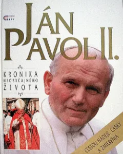 Ján Pavol II.: Kronika neobyčajného života