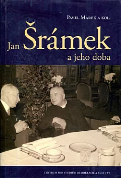 Jan Šrámek a jeho doba