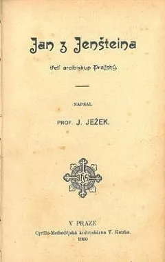 Jan z Jenšteina, třetí arcibiskup Pražský