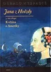 Jana z Hvězdy III. - Květina z Ameriky