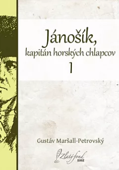 Jánošík, kapitán horských chlapcov I