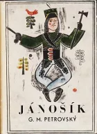 Jánošík - kapitán horských chlapcov: Jeho búrlivý život a desná smrť