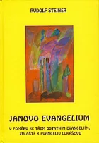 Janovo evangelium v poměru ke třem ostatním evangeliím