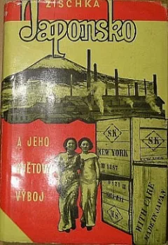 Japonsko a jeho světový výboj