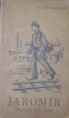 Jaromír, mladý dělník