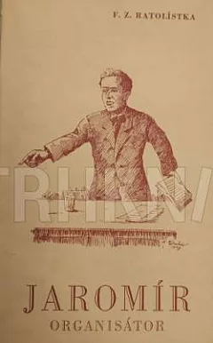 Jaromír, organisátor