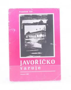 Javoříčko varuje