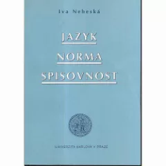 Jazyk, norma, spisovnost