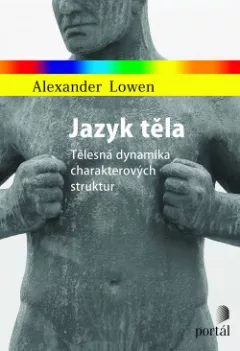 Jazyk těla - Tělesná dynamika charakterových struktur