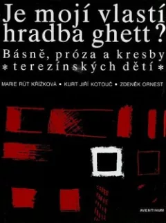 Je mojí vlastí hradba ghett?