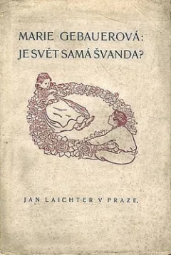 Je svět samá švanda?