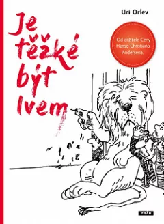 Je těžké být lvem