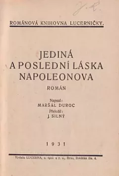 Jediná a poslední láska Napoleonova