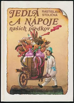 Jedlá a nápoje našich predkov