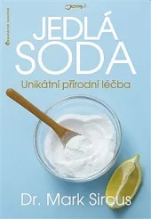 Jedlá soda - Unikátní přírodní léčba