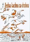 Jedna kachna za druhou