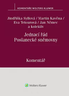 Jednací řád Poslanecké sněmovny. Komentář