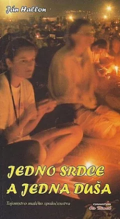 Jedno srdce a jedna duša
