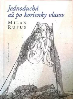 Jednoduchá až po korienky vlasov
