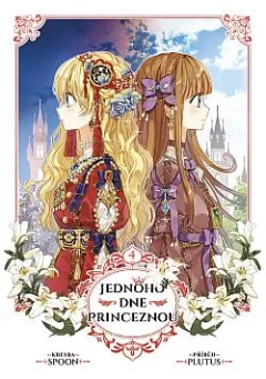 Jednoho dne princeznou 4