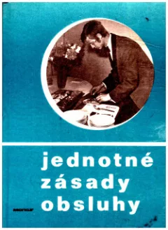 Jednotné zásady obsluhy