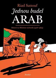 Jednou budeš Arab: Dětství na Blízkém východě (1978–1984)
