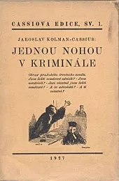 Jednou nohou v kriminále