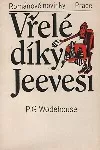 Vřelé díky, Jeevesi