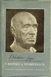 Jégé v kritike a spomienkach