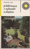 Jehličnany v zahradě a alpínu