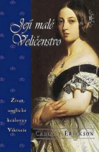 Její malé Veličenstvo: život anglické královny Viktorie
