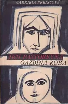 Její pastorkyňa / Gazdina roba