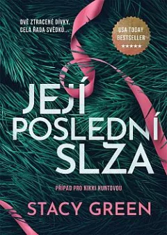 Její poslední slza