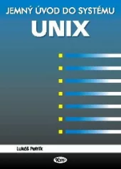 Jemný úvod do systému UNIX