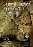 Jeskyně Martina v Českém krasu: padesát let výzkumů