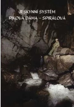 Jeskynní systém Piková dáma - Spirálová